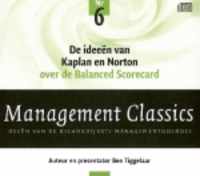 Management Classics / De ideeen van Kaplan en Norton over de Balanced Scorecard (luisterboek)