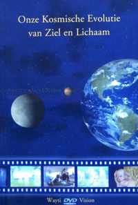 Onze Kosmische Evolutie Van Ziel En Lichaam En Dvd