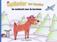 Splinter het Rendier De zoektocht naar de Kerstman - Arno Daglinckx - Paperback (9789464355642)