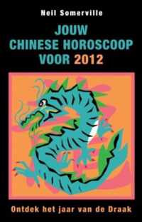 Jouw Chinese Horoscoop Voor 2012