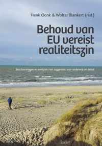 Behoud van EU vereist realiteitszin