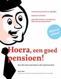 Hoera, een goed pensioen!