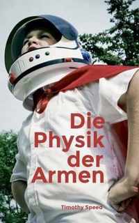 Die Physik der Armen