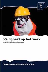 Veiligheid op het werk