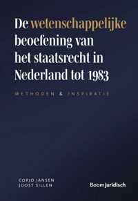 De wetenschappelijke beoefening van het staatsrecht in Nederland tot 1983