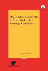 Staatsrecht en conventie in Nederland en het Verenigd Koninkrijk - G.J.A. Geertjes - Paperback (9789462512757)