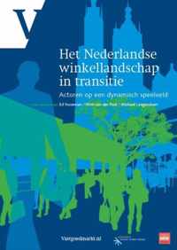 Het Nederlandse winkellandschap in transitie