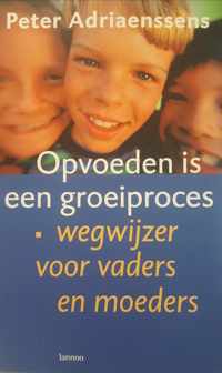 Opvoeden Is Een Groeiproces