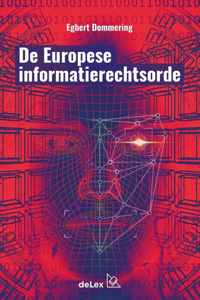 De Europese Informatierechtsorde