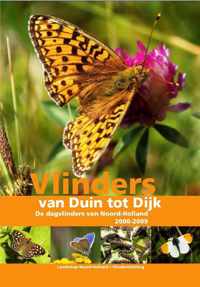 Vlinders van Duin tot Dijk. De dagvlinders van Noord-Holland 2000-2009