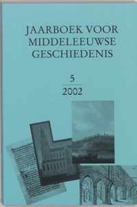 Jaarboek voor Middeleeuwse Gescgiedenis 2002