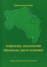 Boerderijenboek Termunten, Woldendorp, Nieuwolda, Nieuw Scheemda