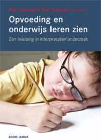 Opvoeding en onderwijs leren zien