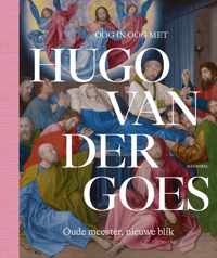 Oog in Oog met Hugo van der Goes