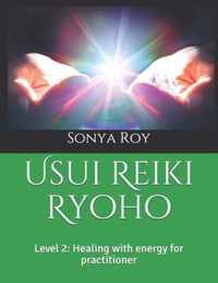 Usui Reiki Ryoho: Level 2