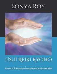 Usui Reiki Ryoho: Niveau 3