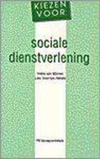 KIEZEN VOOR SOCIALE DIENSTVERLENING