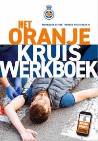 Het Oranje Kruis werkboek - Paperback (9789006341256)