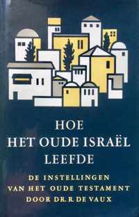 Hoe het oude israel leefde