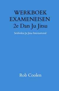 WERKBOEK EXAMENEISEN 2e DAN JU-JITSU - Rob Coolen - Paperback (9789403651552)