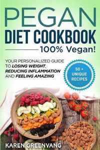 Pegan Diet Cookbook: 100% VEGAN