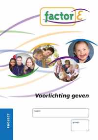 Factor-E - Voorlichting geven