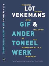 Gif en ander toneelwerk - Lot Vekemans - Paperback (9789064038631)
