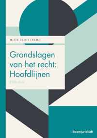 Boom Juridische studieboeken  -   Grondslagen van het recht: Hoofdlijnen