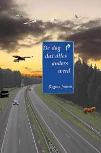 De dag dat alles anders werd - Regina Jansen - Paperback (9789463988063)