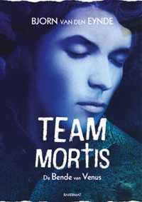 Team Mortis - De Bende van Venus Paperback