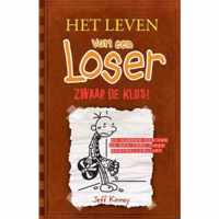 Het leven van een Loser 7 -   Zwaar de klos!