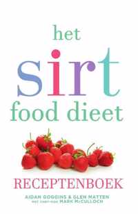 Het sirtfood dieet - receptenboek - Aidan Goggins, Glen Matten - Paperback (9789000355143)