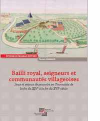 Bailli royal, seigneurs et communautés villageoises