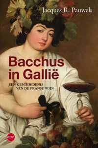 Bacchus in Gallië - Jacques R. Pauwels - Paperback (9789462672062)