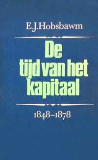 De tijd van het kapitaal. 1848-1878