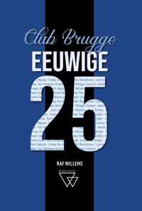 Eeuwige 25 1 -   Eeuwige 25 Club Brugge