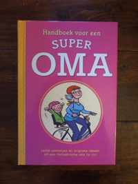 Handboek voor een Super Oma