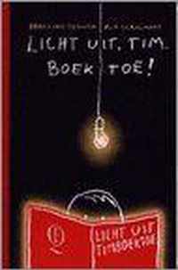 Licht uit, Tim. Boek toe!