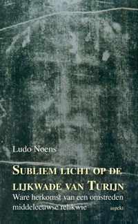 Subliem licht op de lijkwade van Turijn - Ludo Noens - Paperback (9789461536419)