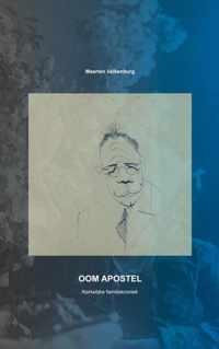 Oom Apostel - Maarten Valkenburg - Paperback (9789402117455)