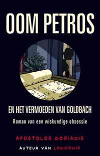 Oom Petros En Het Vermoeden Van Goldbach