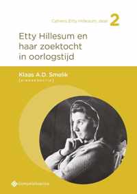 Cahiers Etty Hillesum, deel 2  -   Etty Hillesum en haar zoektocht in oorlogstijd