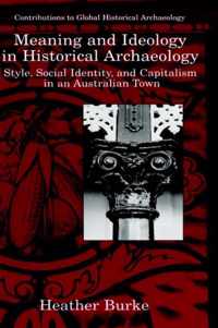 Meaning and Ideology in Historical Archaeology