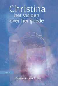 Christina 2 -   Het visioen over het goede