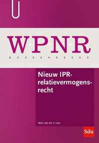 WPNR Boekenreeks 9 -   Nieuw IPR-relatievermogensrecht