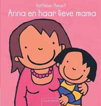 Anna  -   Anna en haar lieve mama