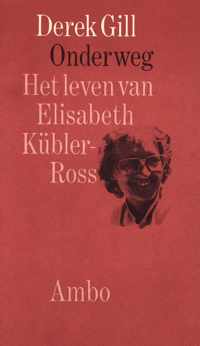 Onderweg - Het leven van Elisabeth Kübler-Ross