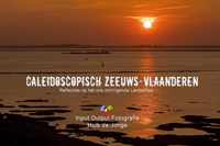 Caleidoscopisch Zeeuws-Vlaanderen