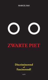 Zwarte Piet: discriminerend of fascinerend? - Marcel Bas - Paperback (9789461534095)