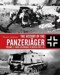 The History of the Panzerjager: Volume 2